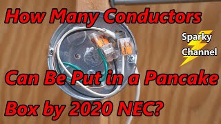 How Many Conductors Can Be Put in a Pancake Box by 2020 NEC? (Box Fill Article 314.16)