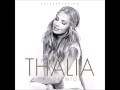 13 - Tú Puedes Ser - Thalía - Amore Mio [Deluxe Version]