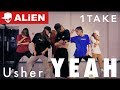 "Usher - Yeah" ALiEN 1 TAKE | Choreography by Euanflow