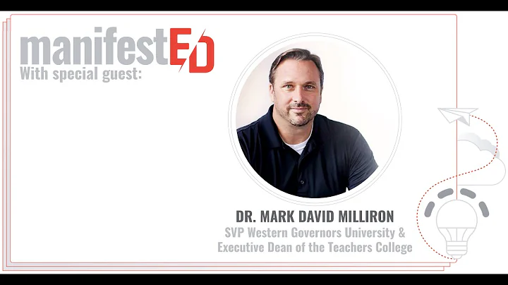 ManifestED x Dr. Mark Milliron [Ep. 8]: Five Educa...