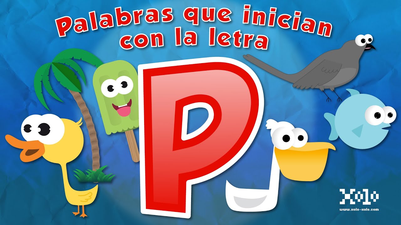 Palabras que inician con la letra P para niños en español - YouTube