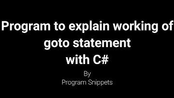 Program to explain working of goto statement with C#
