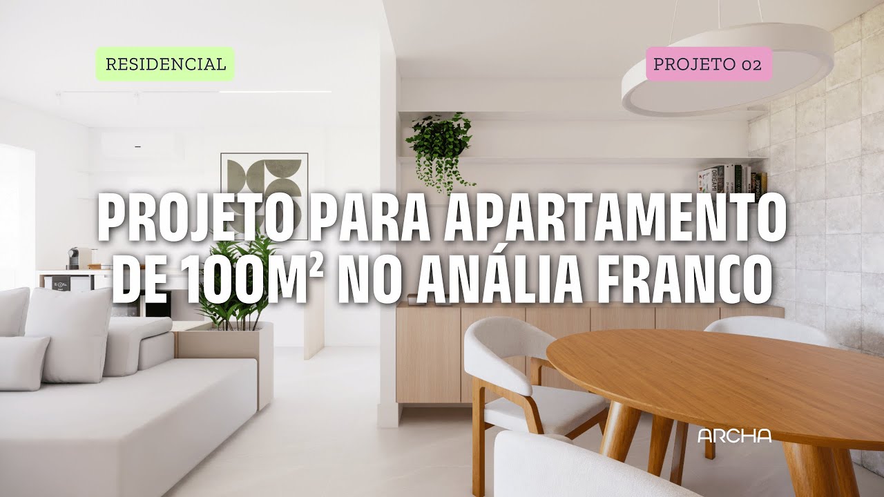 PROJETO para APARTAMENTO de 100m² no ANÁLIA FRANCO. - YouTube