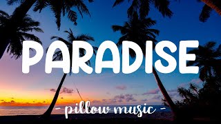 Paradise - Apollo Liberace & Tyla Yaweh (Lyrics) 🎵