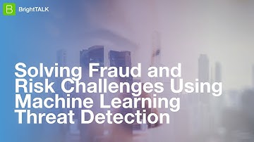 Solving Fraud and Risk Challenges using Machine Learning Threat Detection