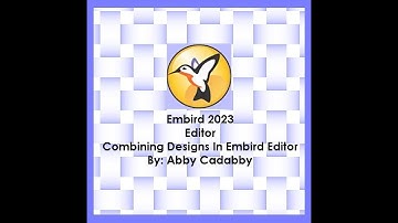 8. Combining Designs In Embird Editor