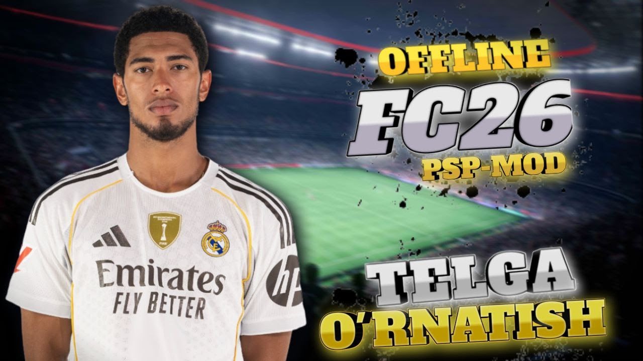 🔥 OFFLINE FC26 PSP MOD — TELGA O'RNATISH! 🔥