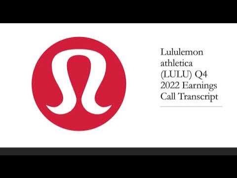 Lululemon Athletica $LULU Q4 2022 Earnings Call 