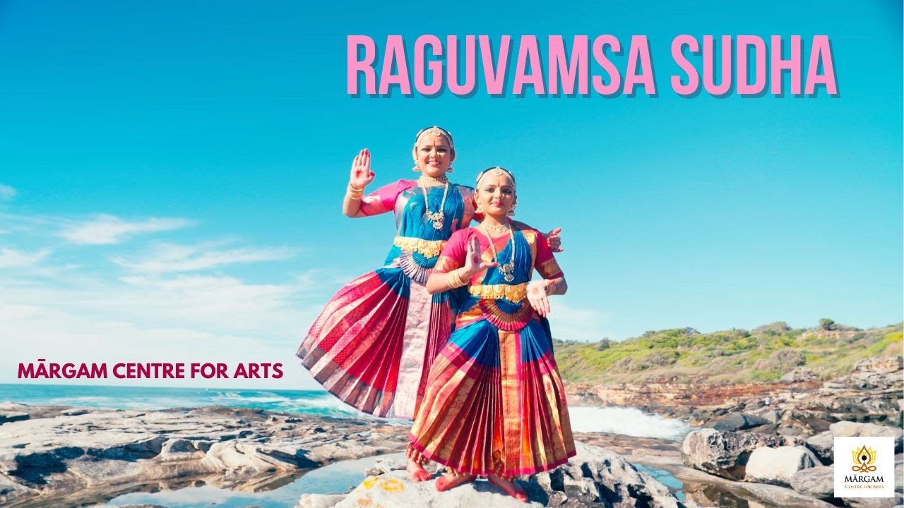 Raghuvamsa Sudha |Sydney|Bharathanatyam| Rao sisters | Mārgam Centre for Arts|Australia