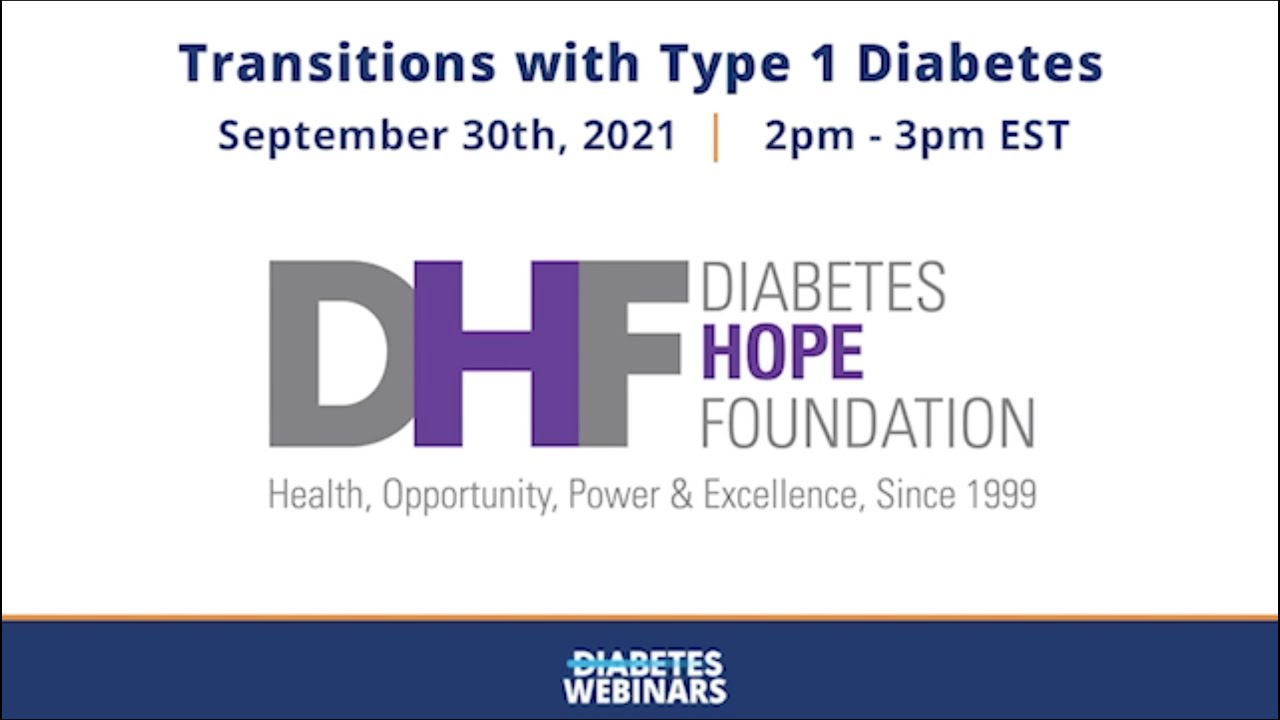 Webinar: Transitions with Type 1 Diabetes