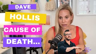 Dave Hollis's Shocking Cause of Death Revealed...