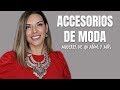 Accesorios de Moda Primavera Verano 2019 | Mujeres de 40 años y más