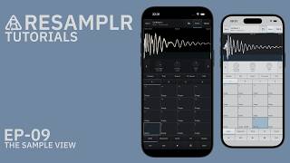 Resamplr - EP-09 The Sample View - Tutorial by NervousCook$