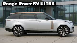 New Range Rover SV ULTRA - Luxury and High-Tech