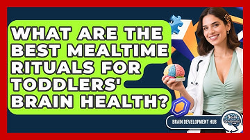 What Are The Best Mealtime Rituals For Toddlers