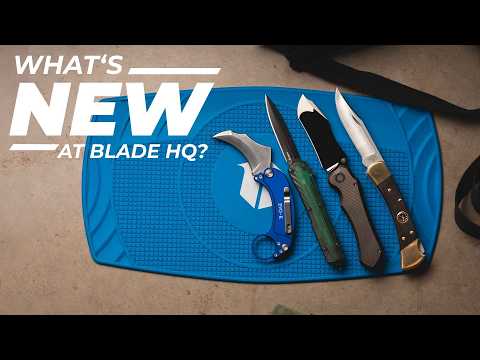 New Knives at Blade HQ for the week of 7/10/26