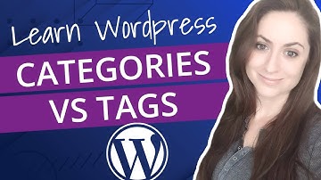 Learn WordPress: The Right Way to Use Categories & Tags