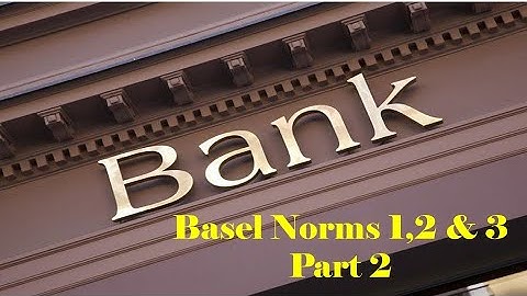 Basel norm 1/basel norm 2/basel norm 3 in Tamil/basel norms Upsc (PART 2)