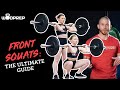 Front Squats: The Ultimate Guide