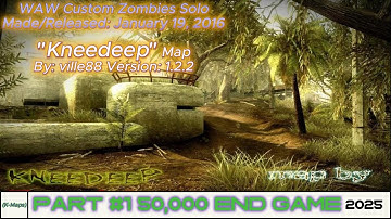 WAW Custom Zombies Solo▐ "KneeDeep" Map Part #1