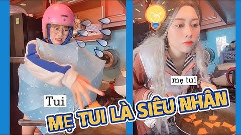 Tổng hợp NHỮNG CÂU CHUYỆN HỀ  HƯỚC GIỮA TUI VÀ MẸ 😂 Việt Phương Thoa