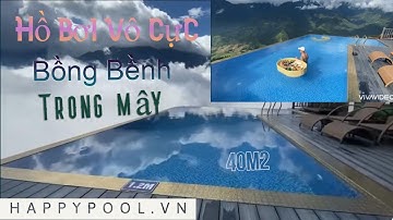 Bể Bơi Vô Cực Là Gì | Thiết Kế Thi Công Hồ Bơi Vô Cực Trên Tầng Thượng | Happypool.vn | 0934601181