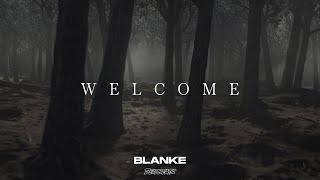 Blanke - Welcome