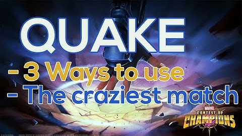 3 Ways to use Quake & The Craziest Match | MCOC Quake Guide