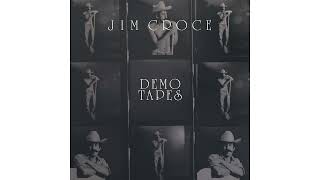 Jim Croce - Operator | Demo Tapes