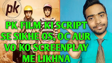 Os,Oc aur Vo ko screenplay me kaise likhe|Os,Oc,Vo in script writing|How to write screenplay|Part-24