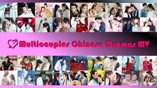 [Mini MV] Multicouples Chinese Dramas