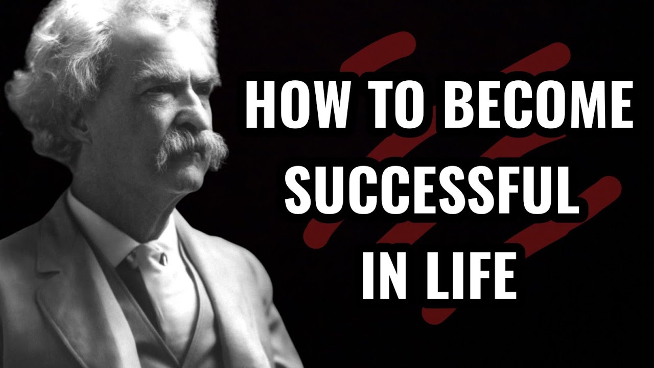 How to become successful in life | Mark Twain Quotes | Mark Twain Quotations | Inspirational quotes