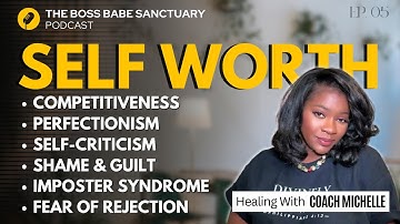 Cultivating Unconditional Self-Worth | Transcending Trauma, Fear, Doubt & Societal Pressures