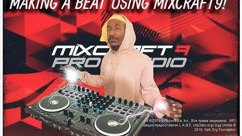 Making a beat using MIXCRAFT 9
