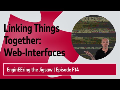 What Is a Web-Interface? | #EnginEEringTheJigsaw | F14