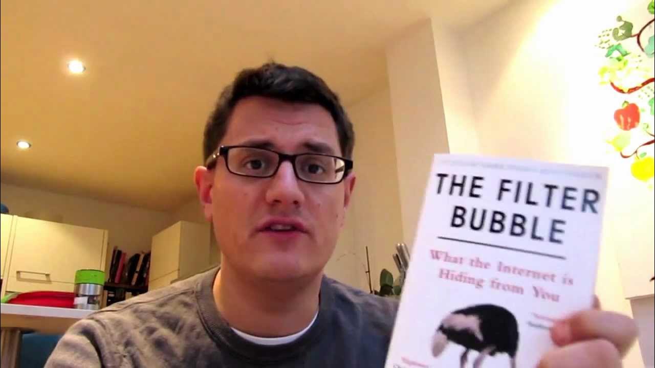 Review of The Filter Bubble by Eli Pariser YouTube