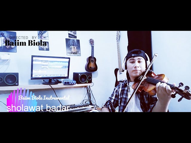 Instrumental biola sholawat badar by Baiim Biola class=