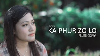 Video thumbnail of "Ka Phur Zo Lo - Flute cover"