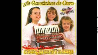 As Garotinhas De Ouro - Vaneirão Missioneiro