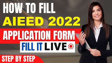 AIEED 2022 Application Form (Released) - How To Fill AIEED Application Form 2022