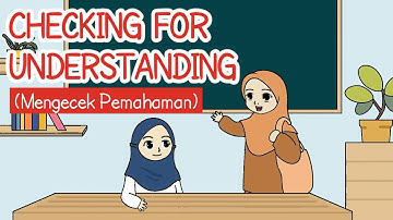Checking for Understanding | Cara Mengecek Pemahaman dalam Bahasa Inggris