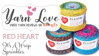 Yarn Love: Red Heart It's a Wrap Sprinkles