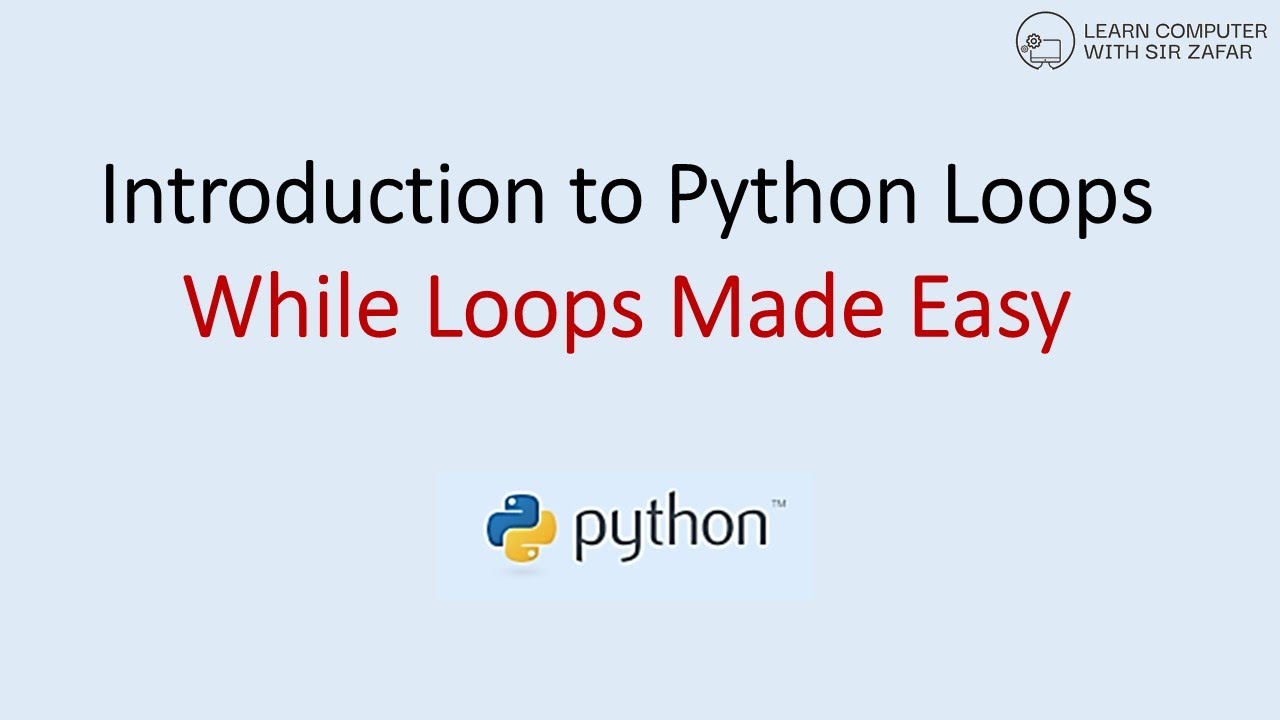 Python While Loops: A Step-by-Step Tutorial for Beginners - YouTube