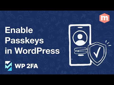 How to Enable Passkeys in WordPress Using WP 2FA (Admin Guide)