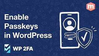 How to Enable Passkeys in WordPress Using WP 2FA (Admin Guide)