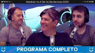 Maldición, va a ser un día hermoso | Programa del 24 de agosto de 2023 | VORTERIX