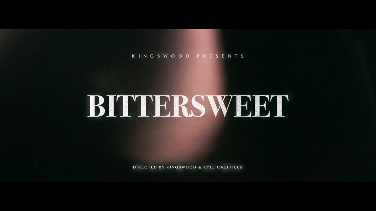 KINGSWOOD - Bittersweet
