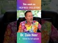 TRUTH IS LIGHT! Dr. Dain Heer on Inspired Evolution #Shorts