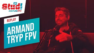 S01E02 Le Stud - Invité Armand, créateur du simulateur TRYP FPV