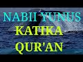 Haya Ni Majina 3 Na Dua NZITO Ya Nabii YUNUS Katika QUR AN Tumia Dua Hii Uone Maajabu 